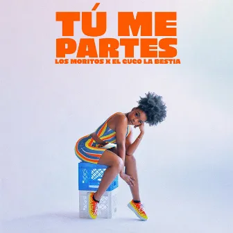 Tu Me Partes by Los Moritos