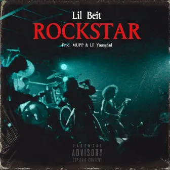 Rockstar by Lil Beit