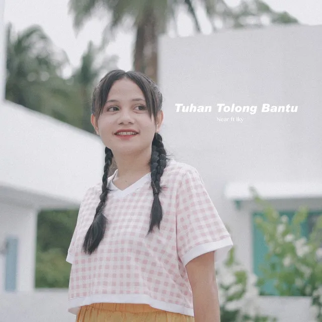 Tuhan Tolong Bantu