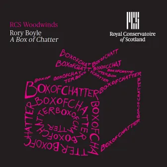 Rory Boyle: A Box of Chatter by Rory Boyle