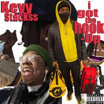 I Got The Hook Up by Keyy Stackss