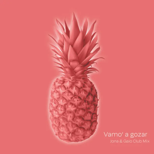 Vamo' a Gozar - Jona & Gaio Club mix