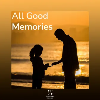 Like a Beautiful Life by All Good Memories