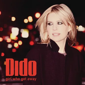 Girl Who Got Away (Expanded Edition) by Dido