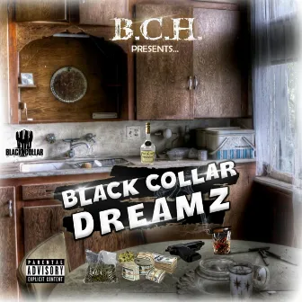 Black Collar Dreamz by Black Collar Hustlaz