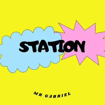 Station by Mr Gabriel