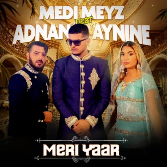 Meri Yaar by Medi Meyz