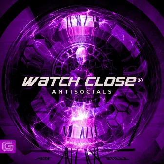 Watch Close by Anti Socials