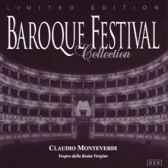 CLAUDIO MONTEVERDI - Baroque Festival Collection - Barock Festival by Sonatori de la Gioiosa Marca