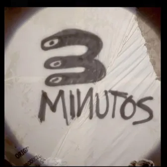 3 minutos by Mg Tha Artist