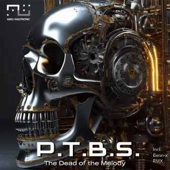 The Dead Of The Melody by P.T.B.S.