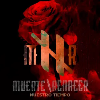 Muerte/Renacer by Nuestro Tiempo