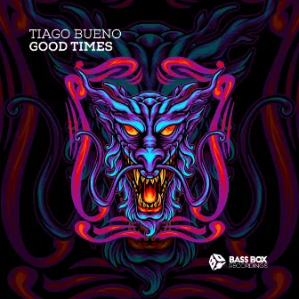 Good Times by Tiago Bueno