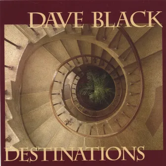 Destinations by Dave Black