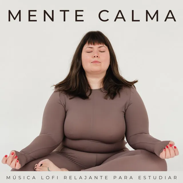 Mente Calma: Música Lofi Relajante Para Estudiar