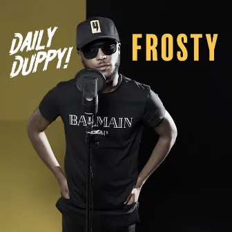 Daily Duppy by Frosty