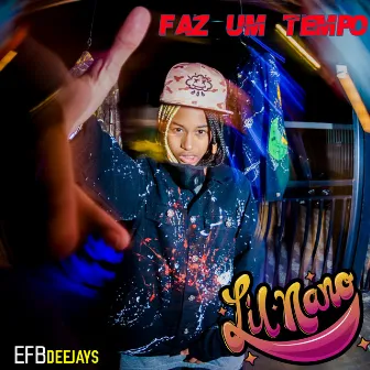 Faz Um Tempo by Lil Nano