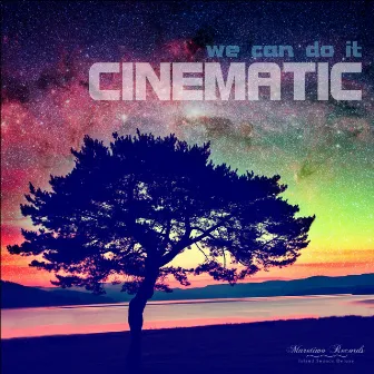 We Can Do It by Cinematic