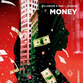 MONEY by KILLGRXVE