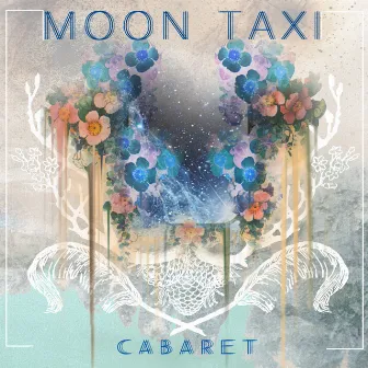 Cabaret by Moon Taxi