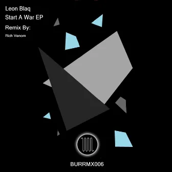 Start A War (Rich Venom Remix) by Leon Blaq