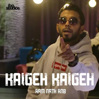 Kaigeh Kaigeh by Ram Nath RNB