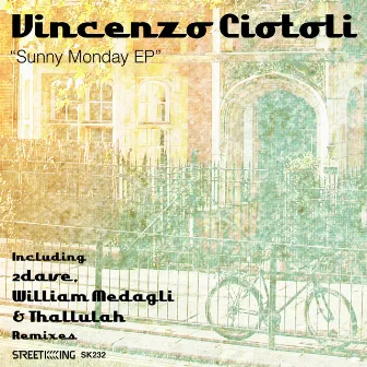 Sunny Monday EP by Vincenzo Ciotoli