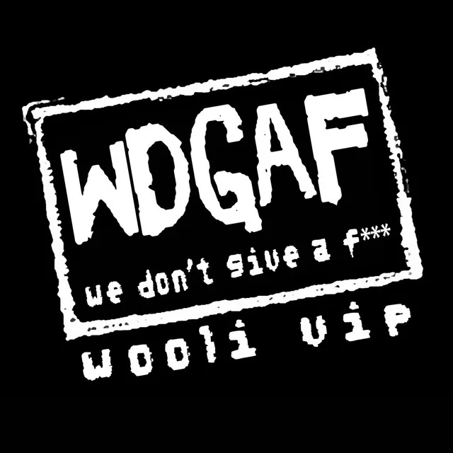 Wdgaf (Wooli Vip)