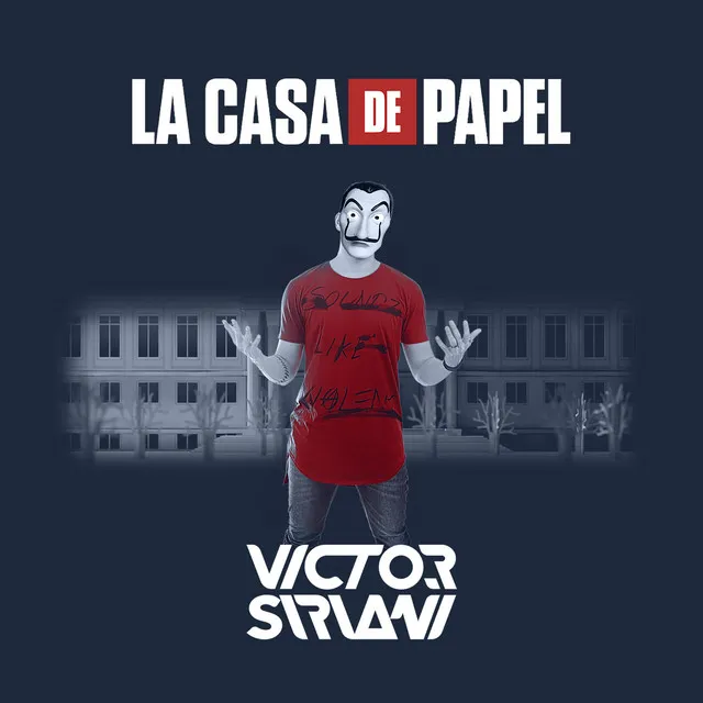 La Casa De Papel - Radio Edit