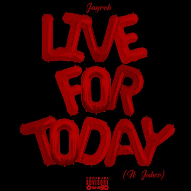 Live for Today