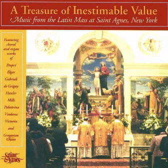 A Treasure of Inestimable Value by St. Agnes Choir