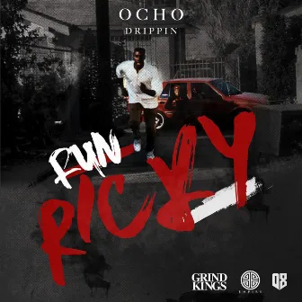 Run Ricky (feat. Prophet) by Ocho Drippin