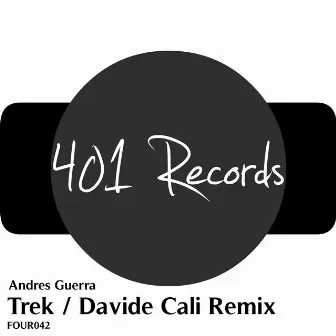 Trek (Remix) - Single by Andres Guerra