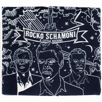 Rocko Schamoni & Little Machine by Little Machine