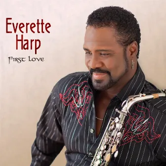 First Love by Everette Harp