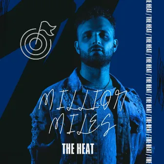 Million Miles by The Heat