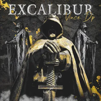 Excalibur by Vince Dp