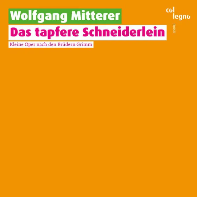 Das tapfere Schneiderlein (Kleine Oper nach den Brüdern Grimm)