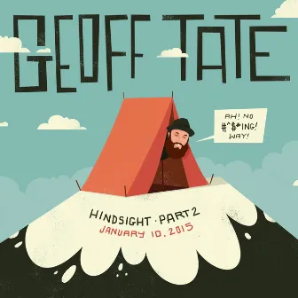 Hindsight, Vol. 2: January 10, 2015 by Geoff Tate