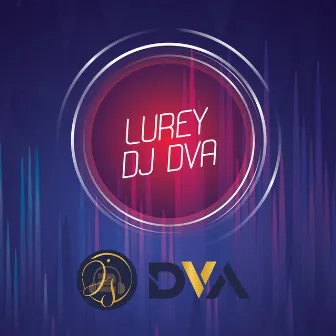 Lurey by Dj Dva