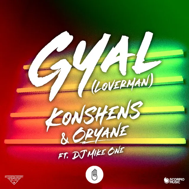 Gyal (Loverman) [feat. Mike One]