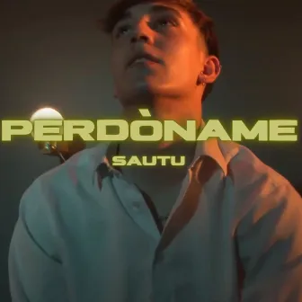 Perdóname by Sautu