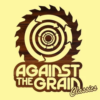 Against the Grain Classics by Krafty Kuts