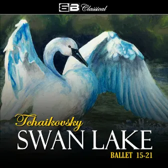 Tchaikovsky Swan Lake Ballet 15-21 by Unknown Artist