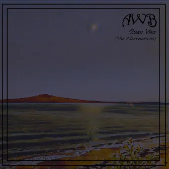 Ocean View (The Alternatives) by AWB