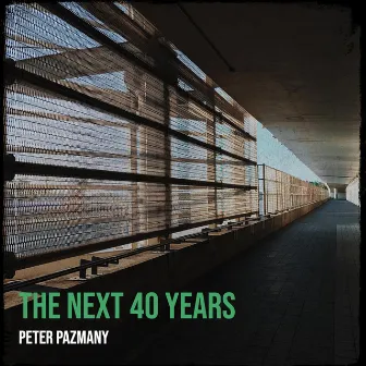 The Next 40 Years by Peter Pazmany