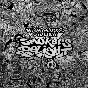 Smokers Delight by Nightmares On Wax