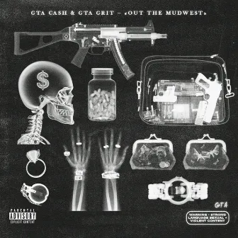 Out The Mudwest by GTA Cash