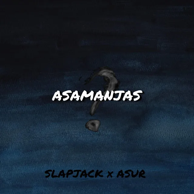 Asamanjas