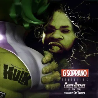 Incredible Hulk by G Soprano